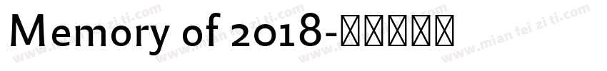 Memory of 2018字体转换